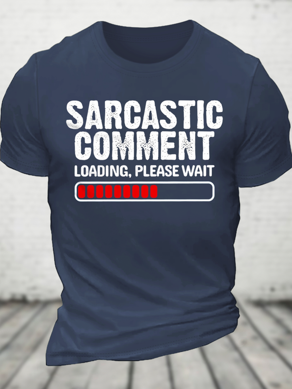 Sarcastic Cotton T-Shirt