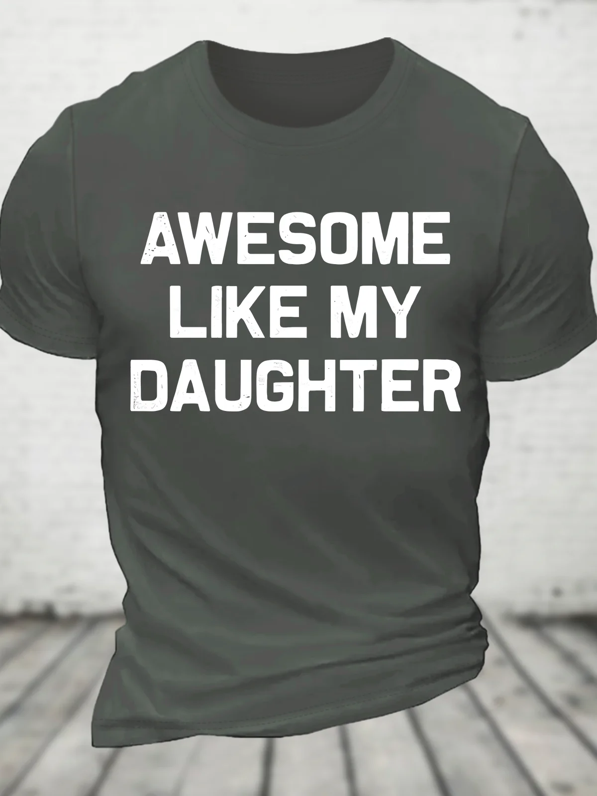 Awesome Like My Daughter Cotton T-Shirt