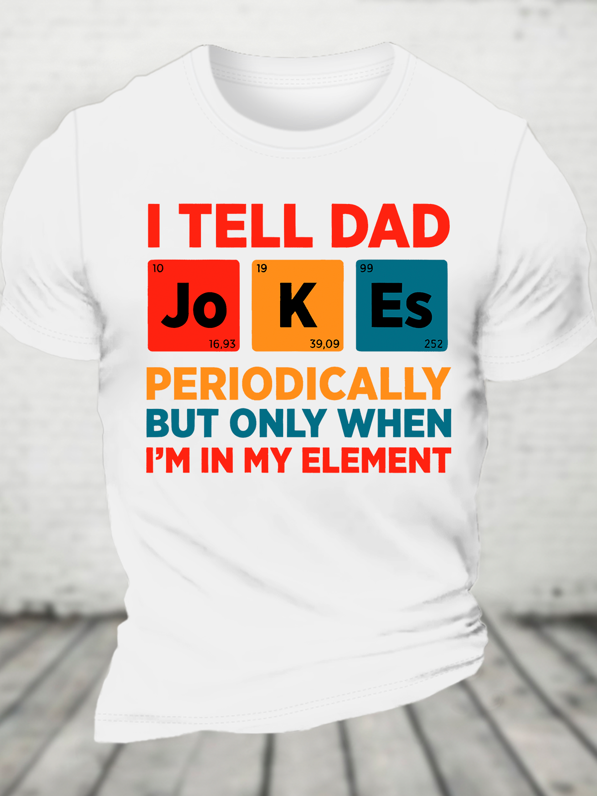 I Tell Dad Jokes Cotton T-Shirt