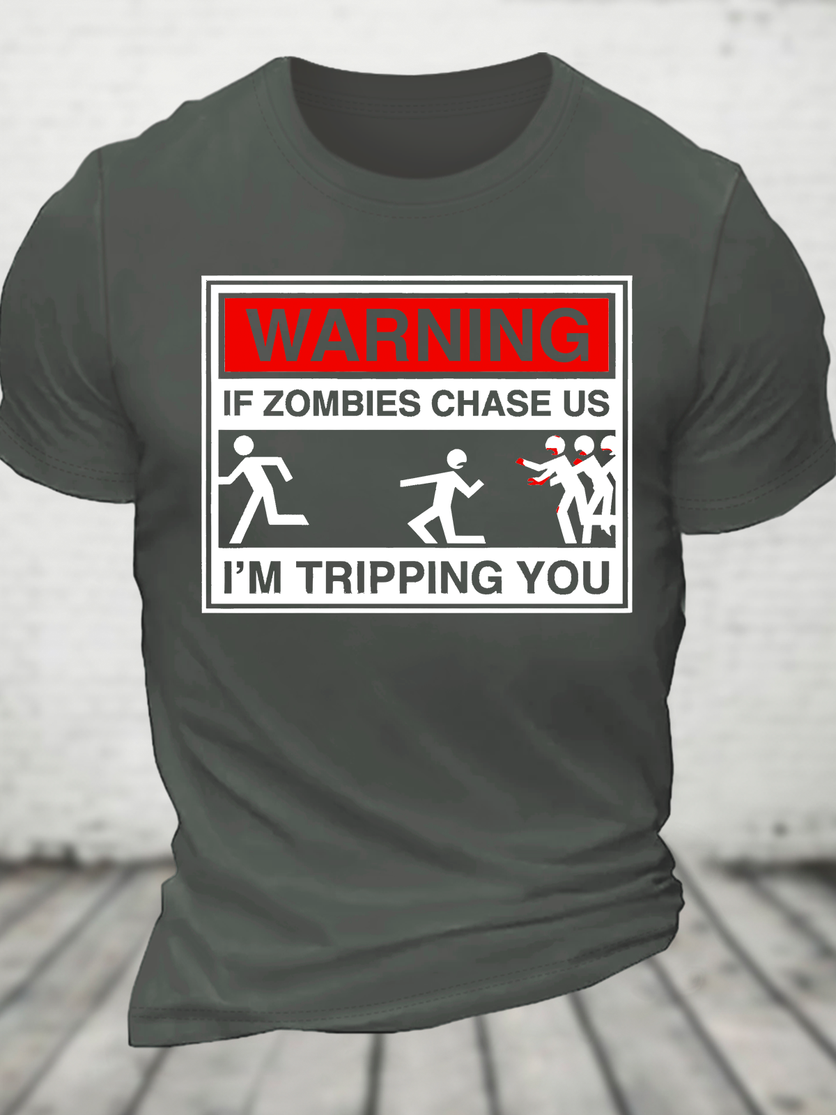 Warning If Zombies Chase Us Cotton T-Shirt