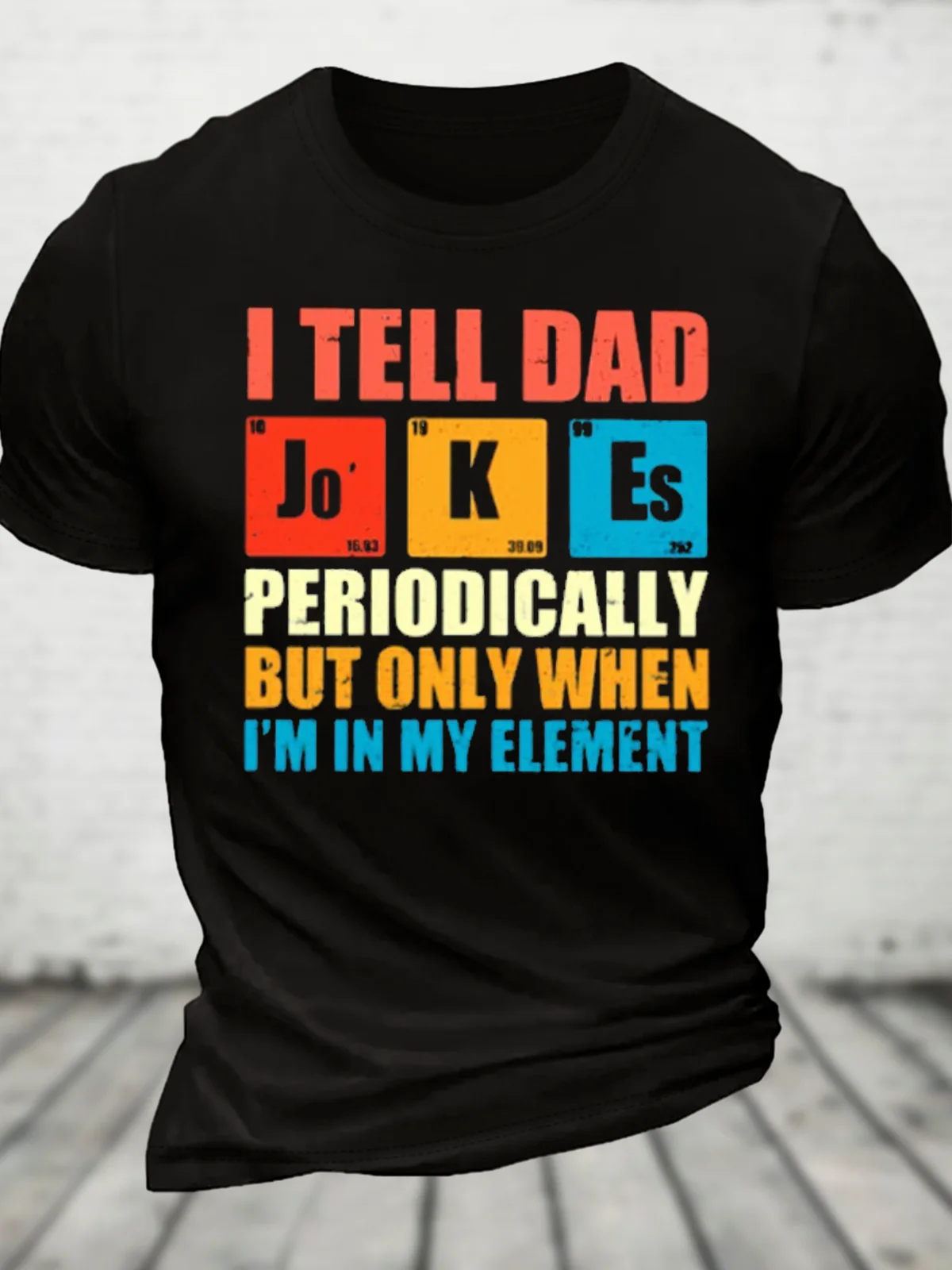 I Tell Dad Jokes Cotton T-Shirt