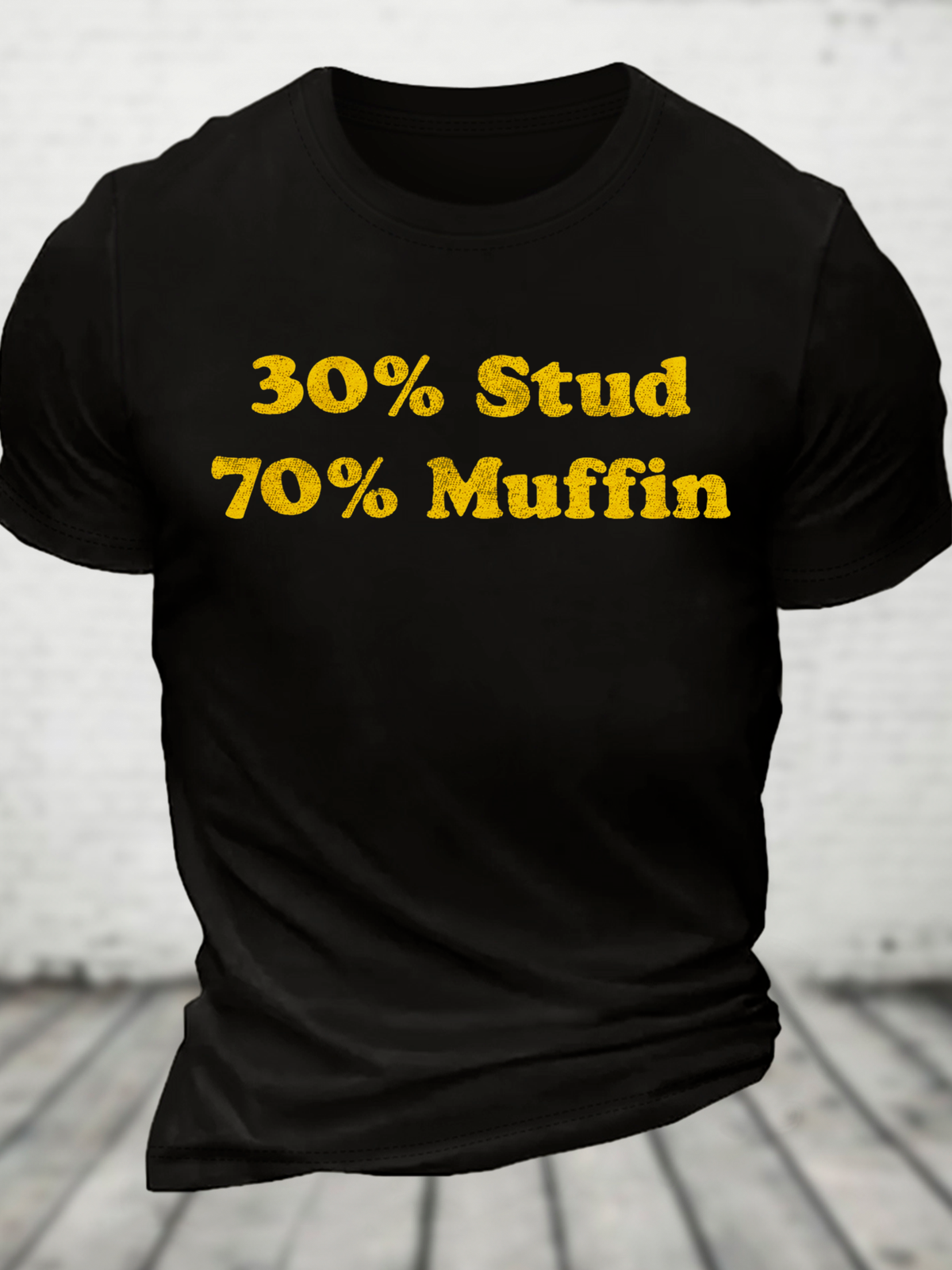 30 Stud, 70 Muffin Cotton T-Shirt