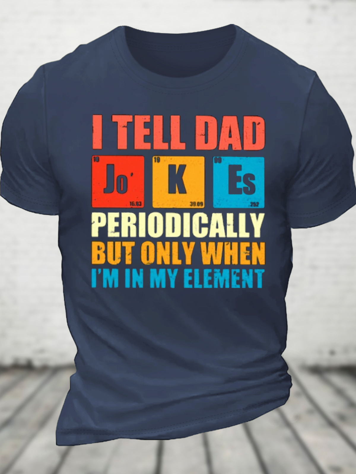 I Tell Dad Jokes Cotton T-Shirt