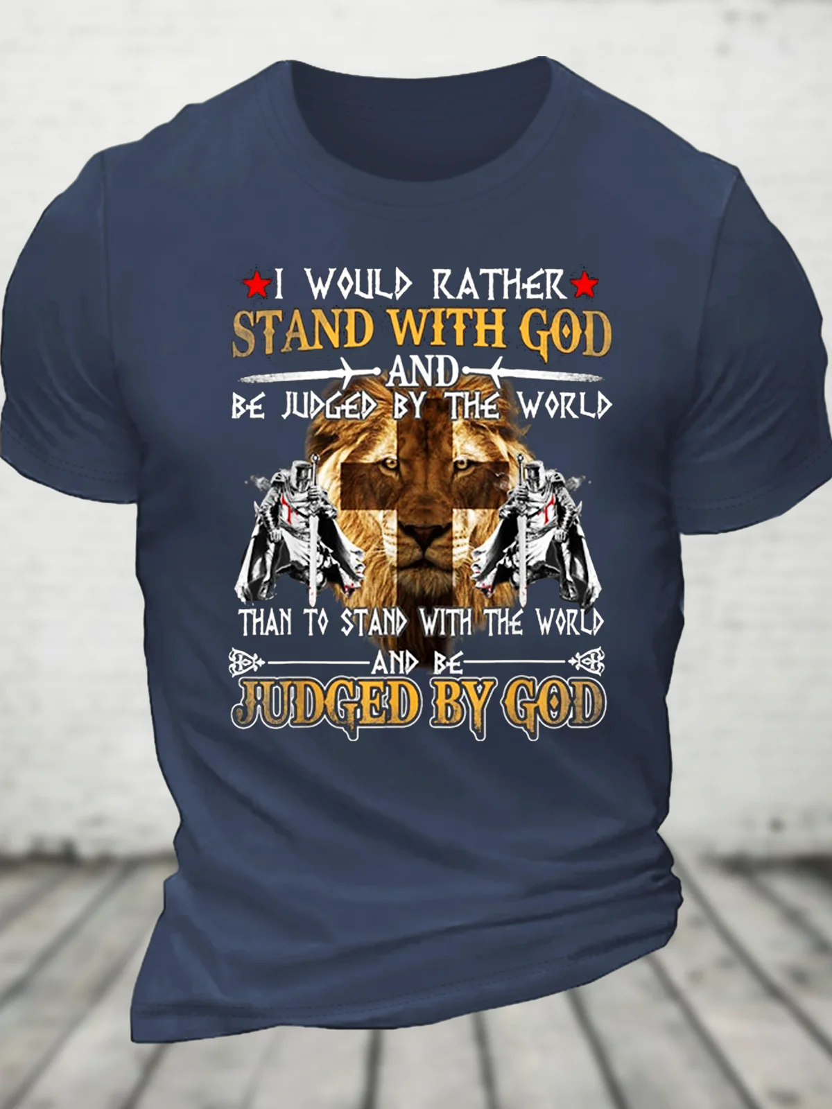 I Would Rather Stand With God Knight Templar Cotton T-Shirt