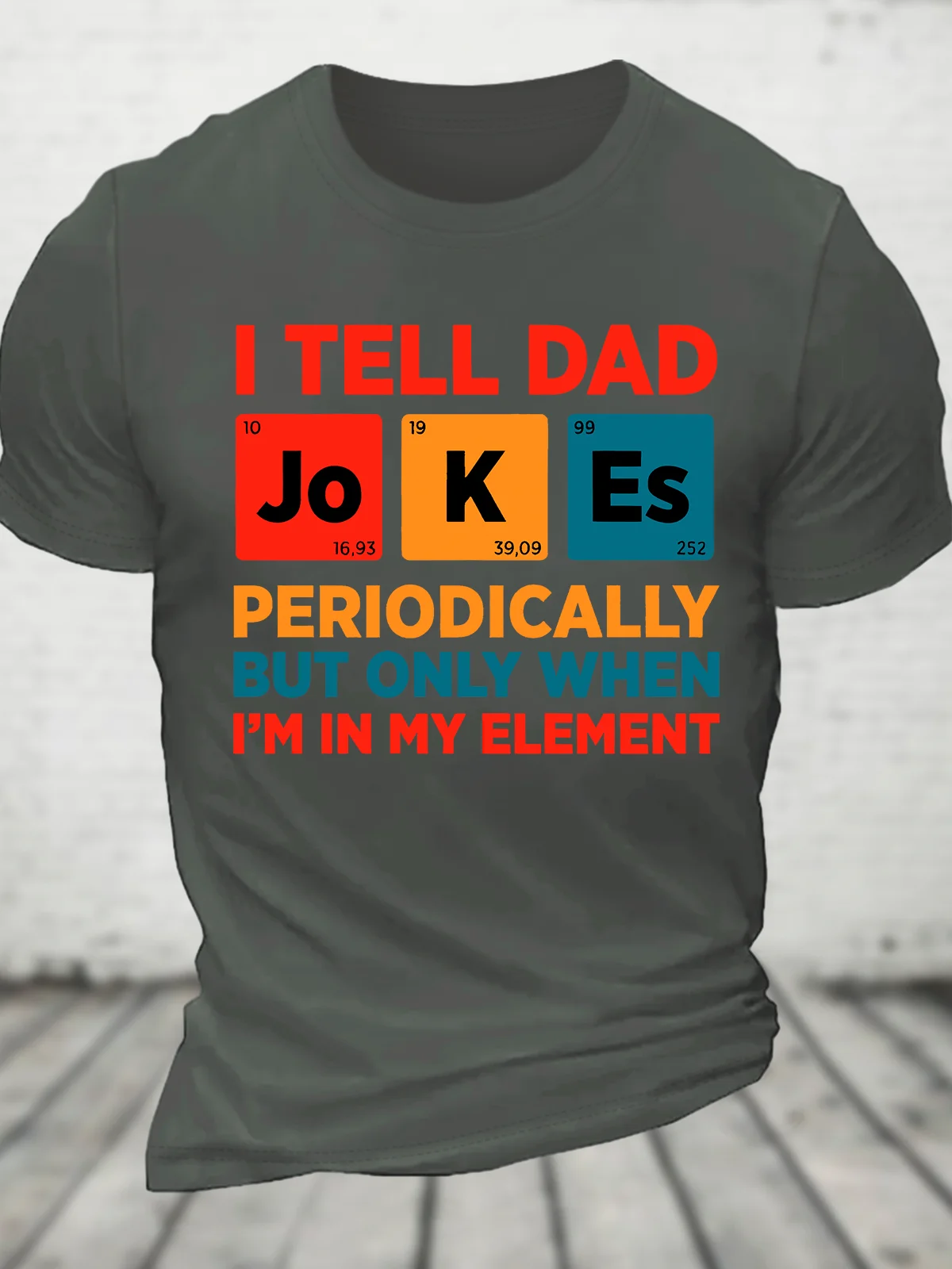 I Tell Dad Jokes Cotton T-Shirt