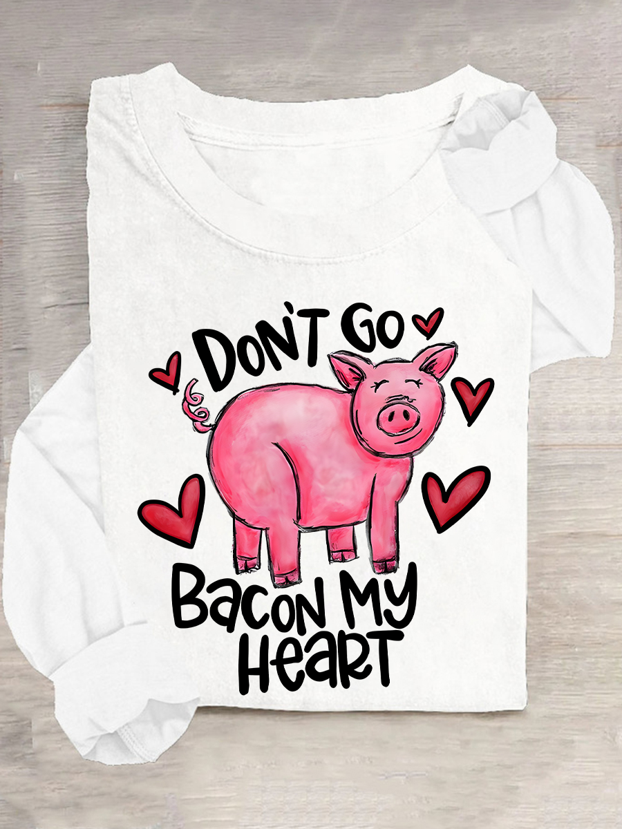 Don't Go Bacon My Heart Valentines Day Casual Long Sleeve Shirt