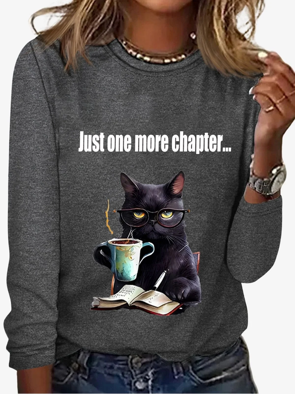 Just one more chapter Long Sleeve Crew Neck T-shirt