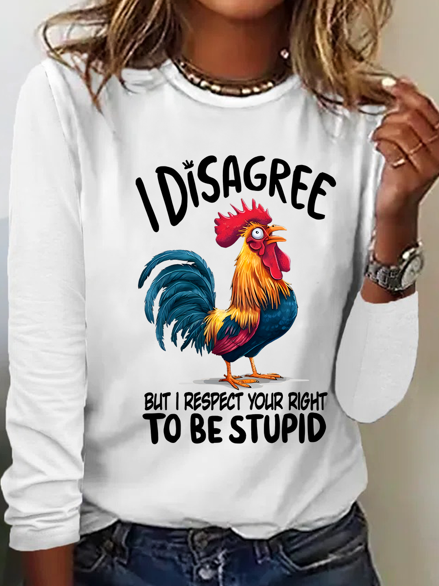 I Disagree But I Respect Your Right To Be Stupid Casual Long Sleeve Shirt