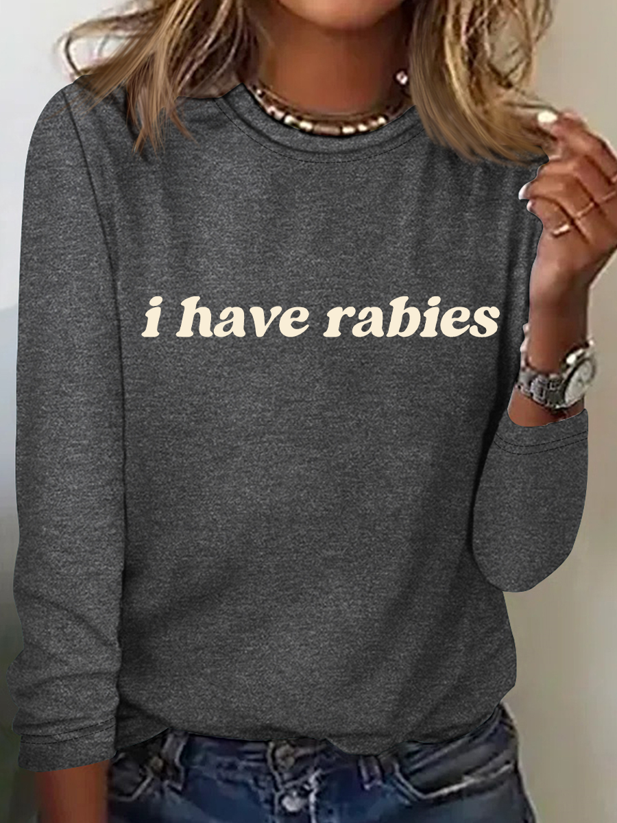 I Have Rabies Casual Long Sleeve Shirt