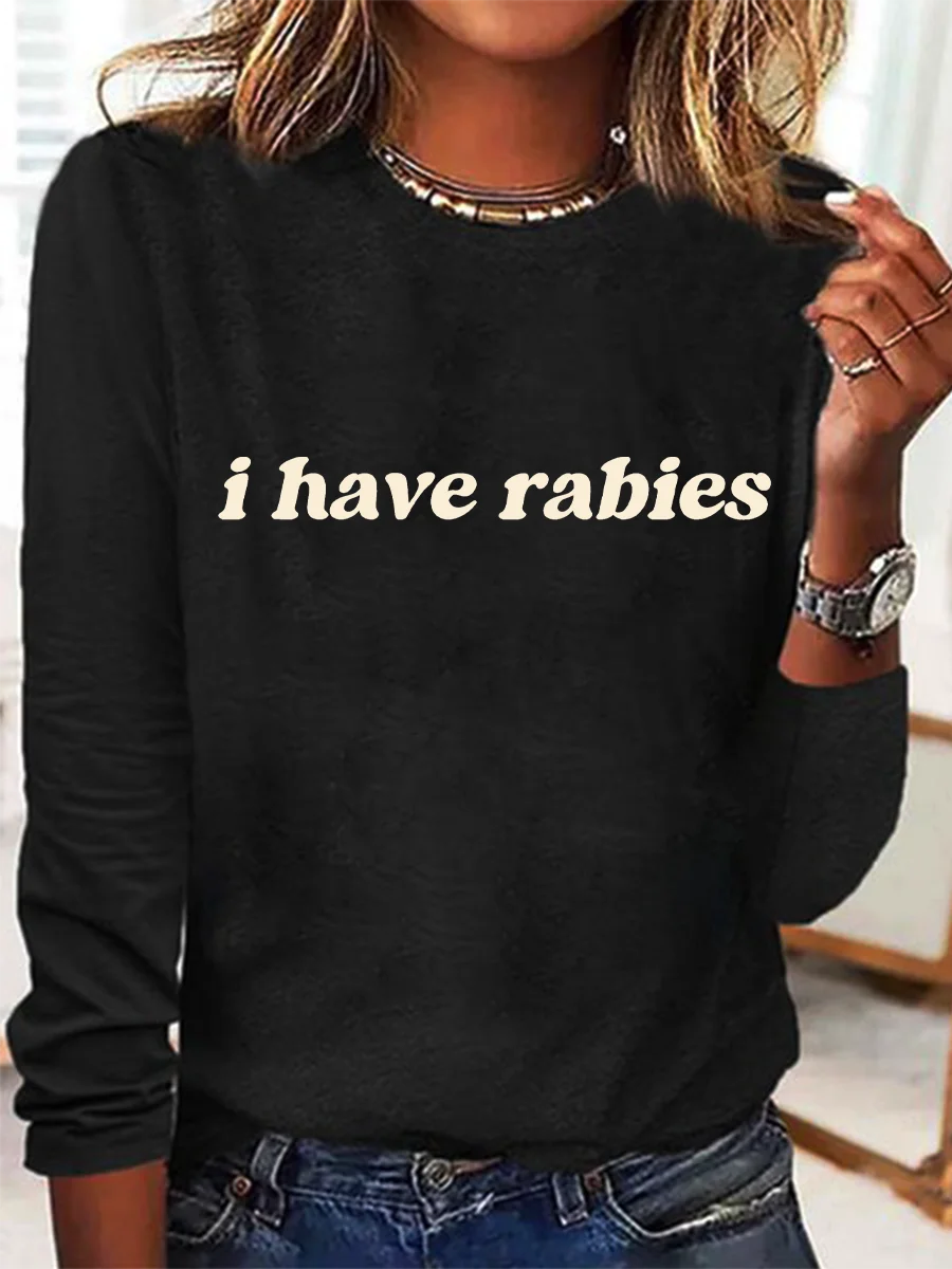 I Have Rabies Casual Long Sleeve Shirt