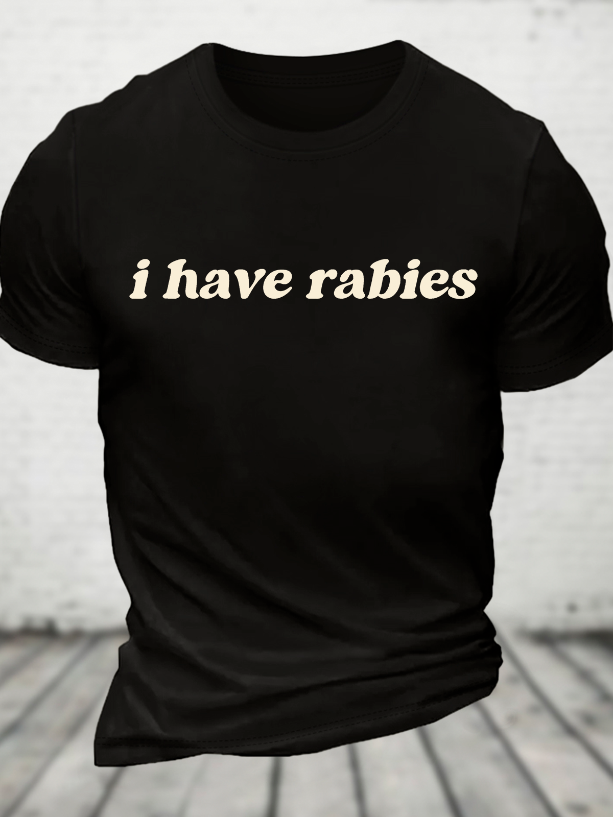 I Have Rabies Cotton T-shirt