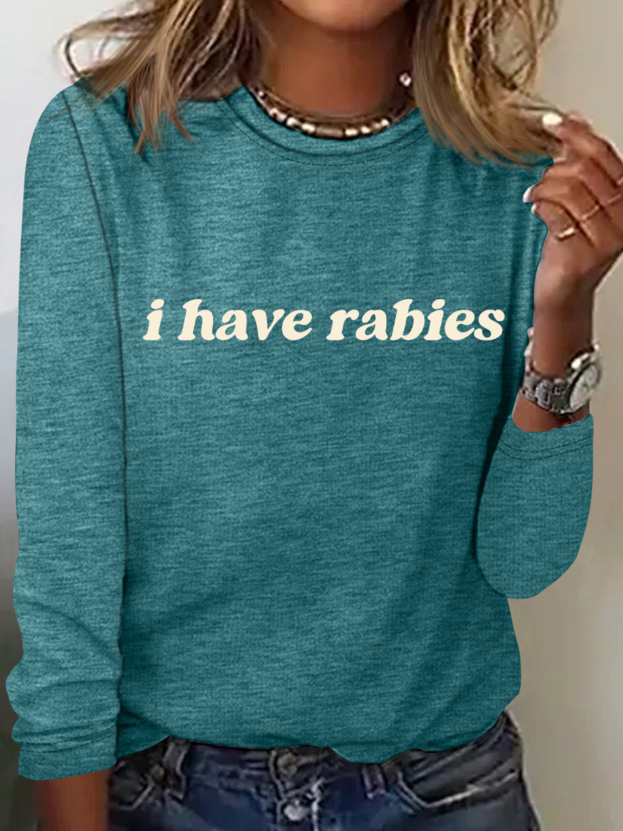 I Have Rabies Casual Long Sleeve Shirt