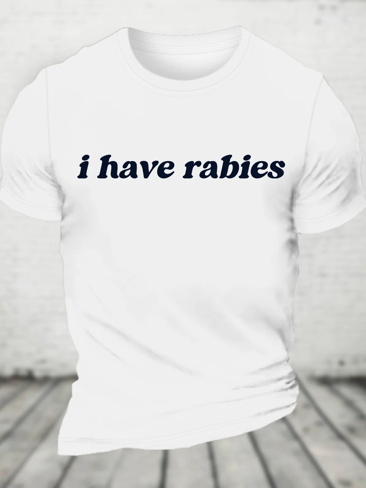 I Have Rabies Cotton T-shirt