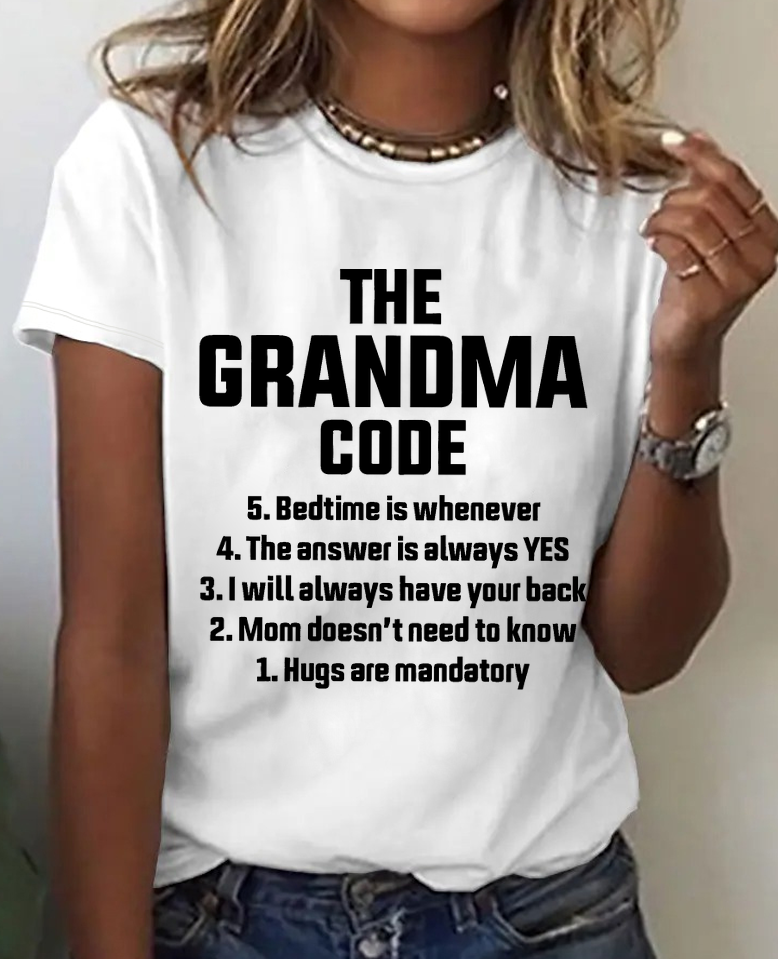 The Grandma Code Funny Casual Cotton T-shirt