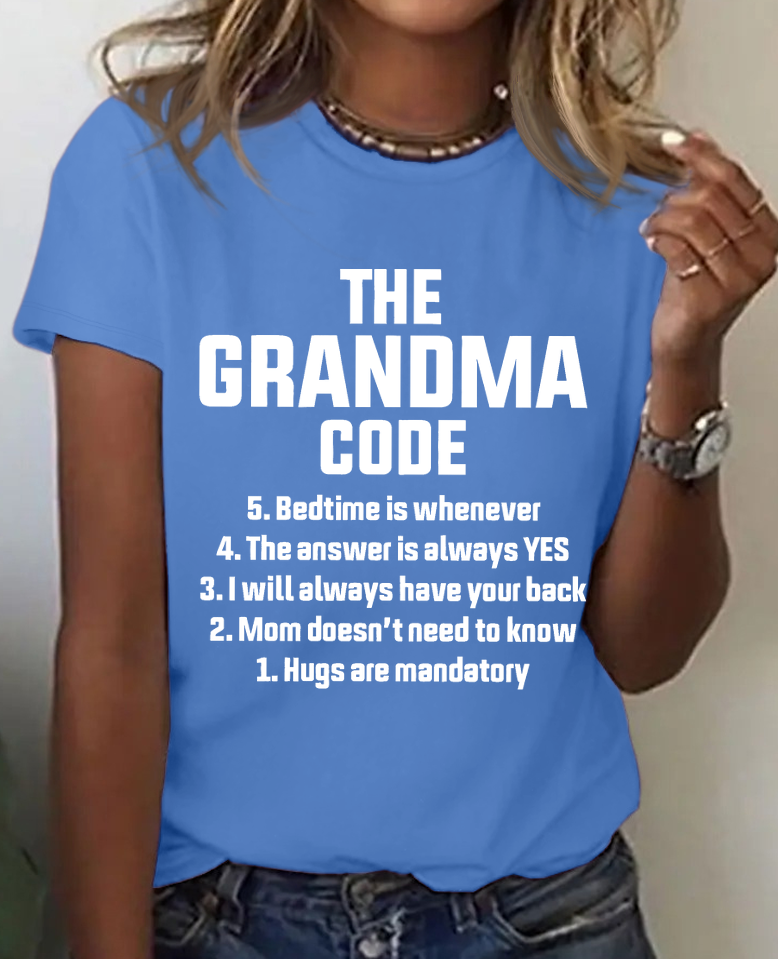 The Grandma Code Funny Casual Cotton T-shirt