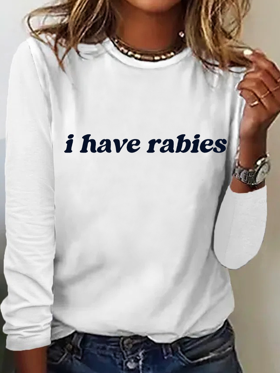 I Have Rabies Casual Long Sleeve Shirt