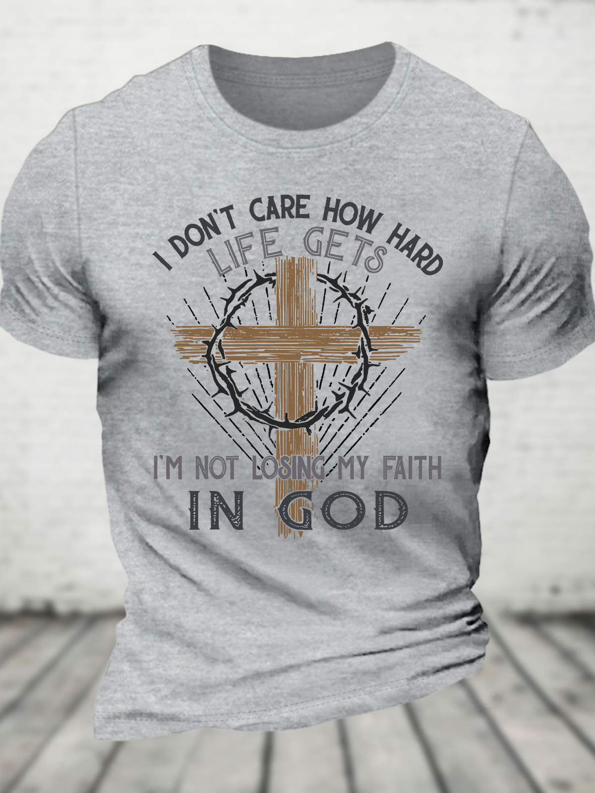 Im Not Losing My Faith In God Jesus God Christian Cotton T-Shirt