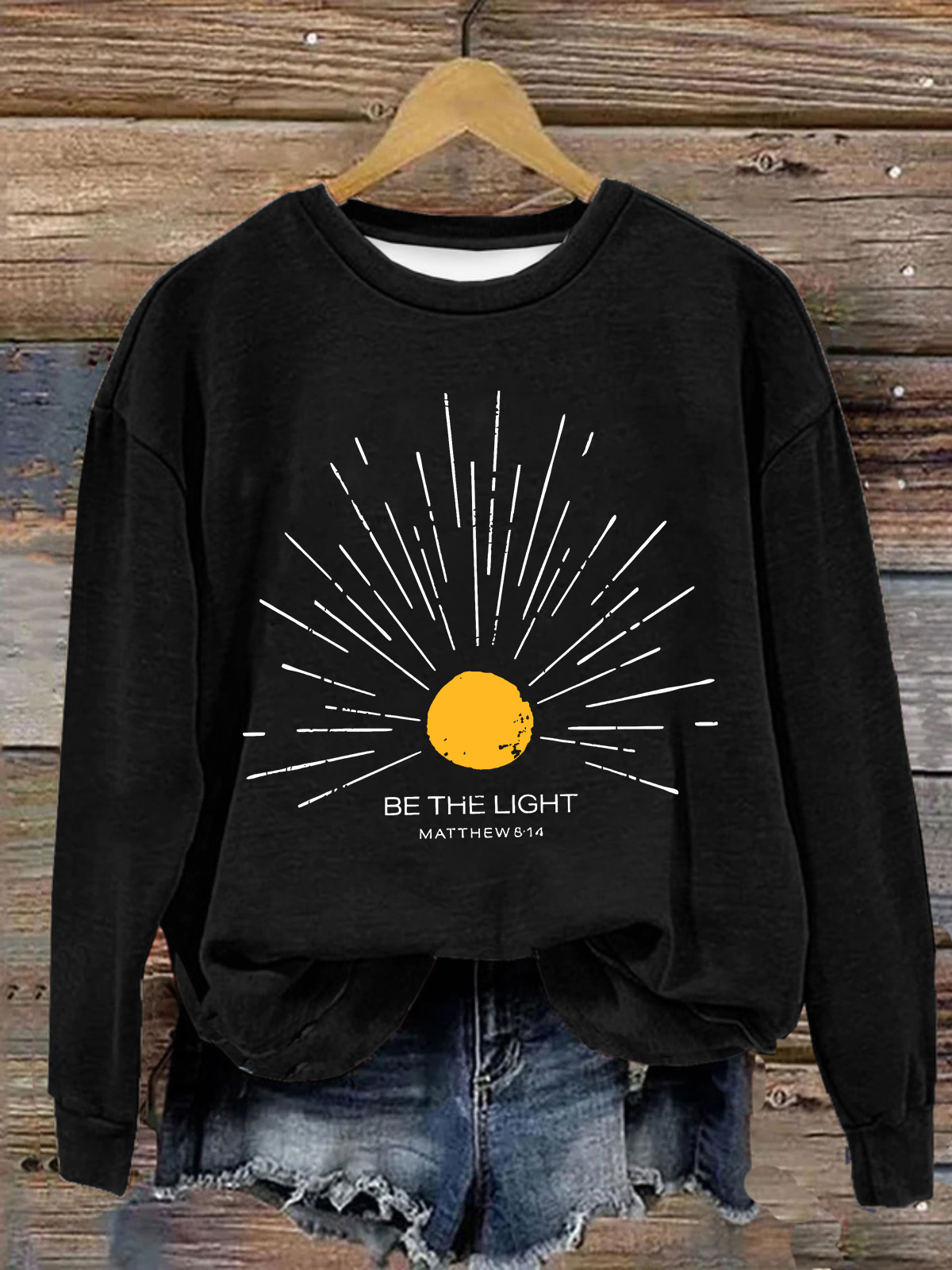 Be The Light Mathew 5 14 Sunburst Jesus God Christian Casual Sweatshirt