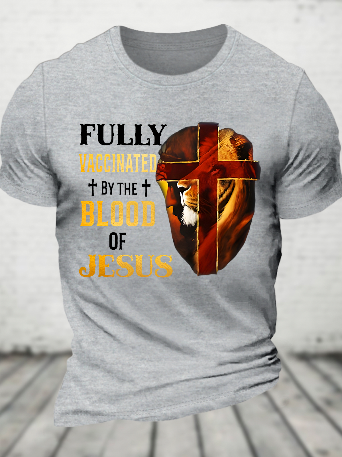 Fully Vaccinated By The Blood Of Jesus Jesus God Christian Cotton T-Shirt