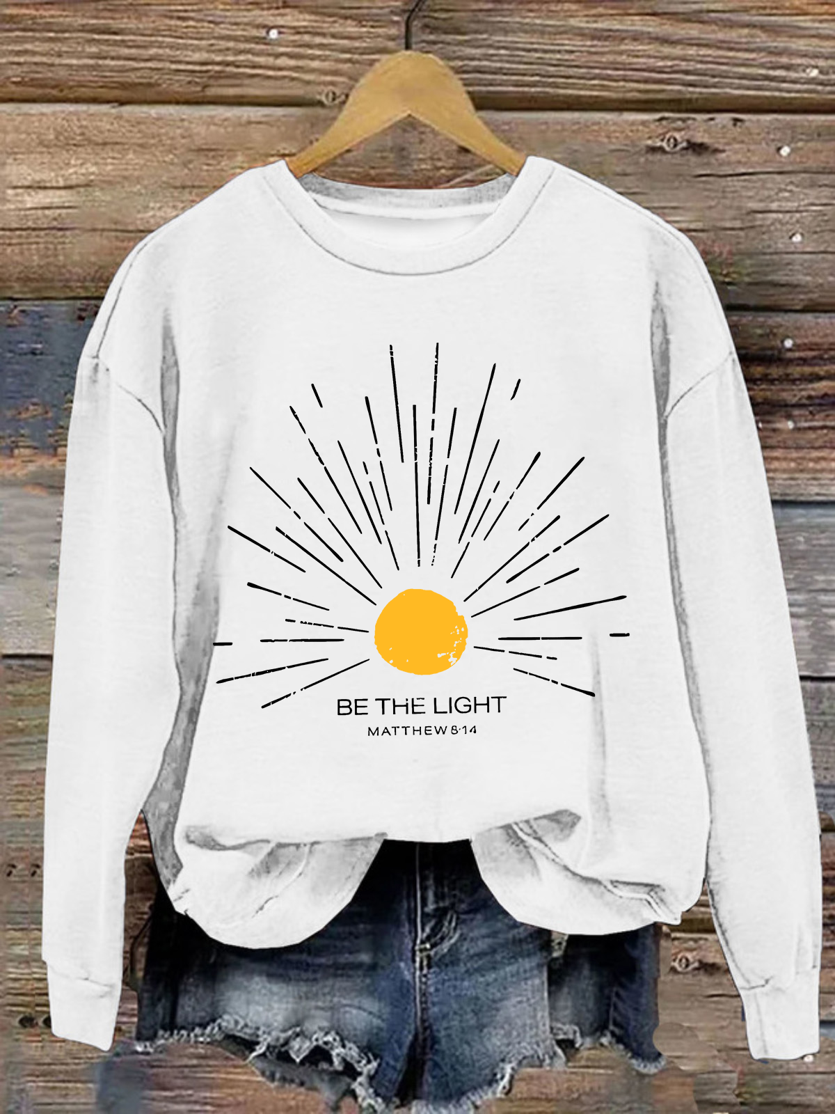 Be The Light Mathew 5 14 Sunburst Jesus God Christian Casual Sweatshirt