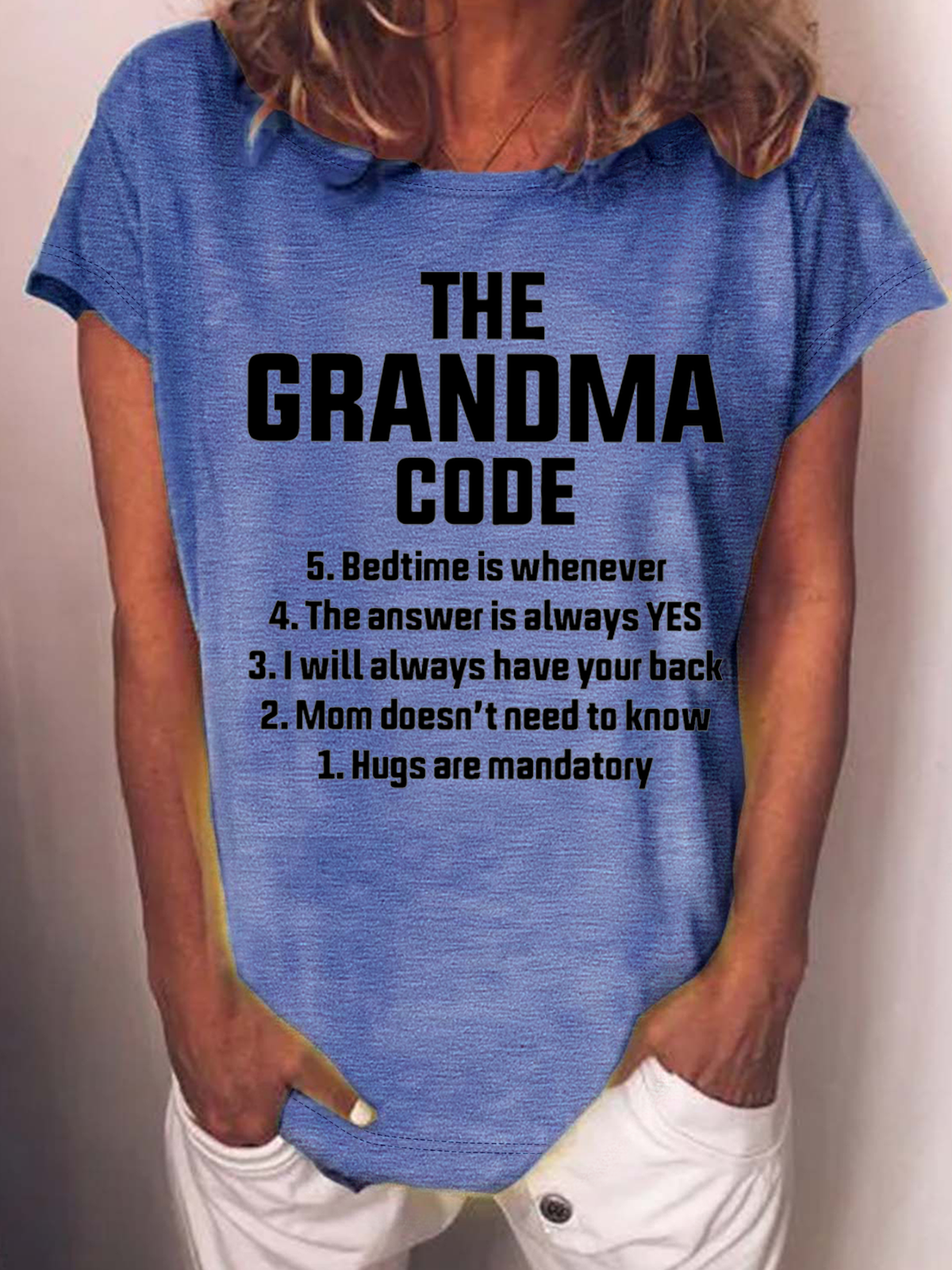 The Grandma Code Funny Casual Text Letters Cotton-Blend T-Shirt