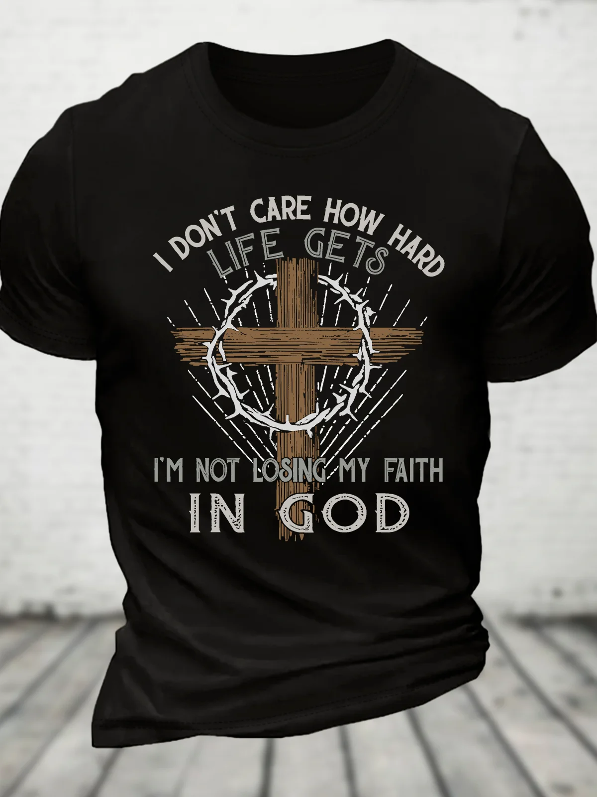 Im Not Losing My Faith In God Jesus God Christian Cotton T-Shirt