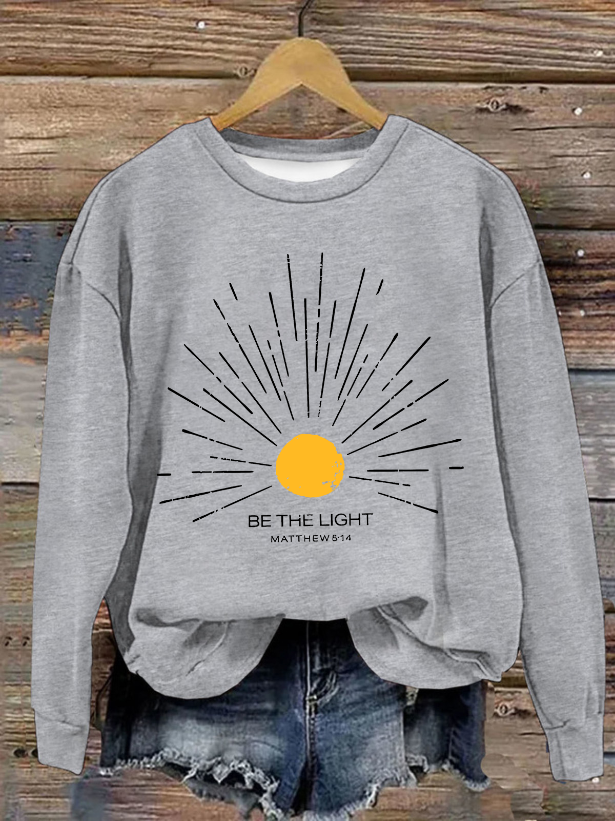 Be The Light Mathew 5 14 Sunburst Jesus God Christian Casual Sweatshirt