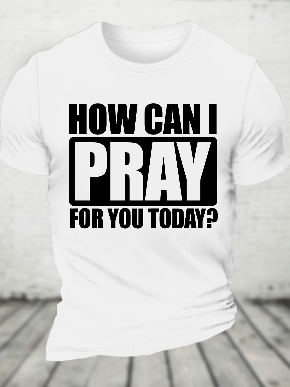 How Can I Pray For You Today Special Gift For Christian Jesus God Christian Cotton T-Shirt