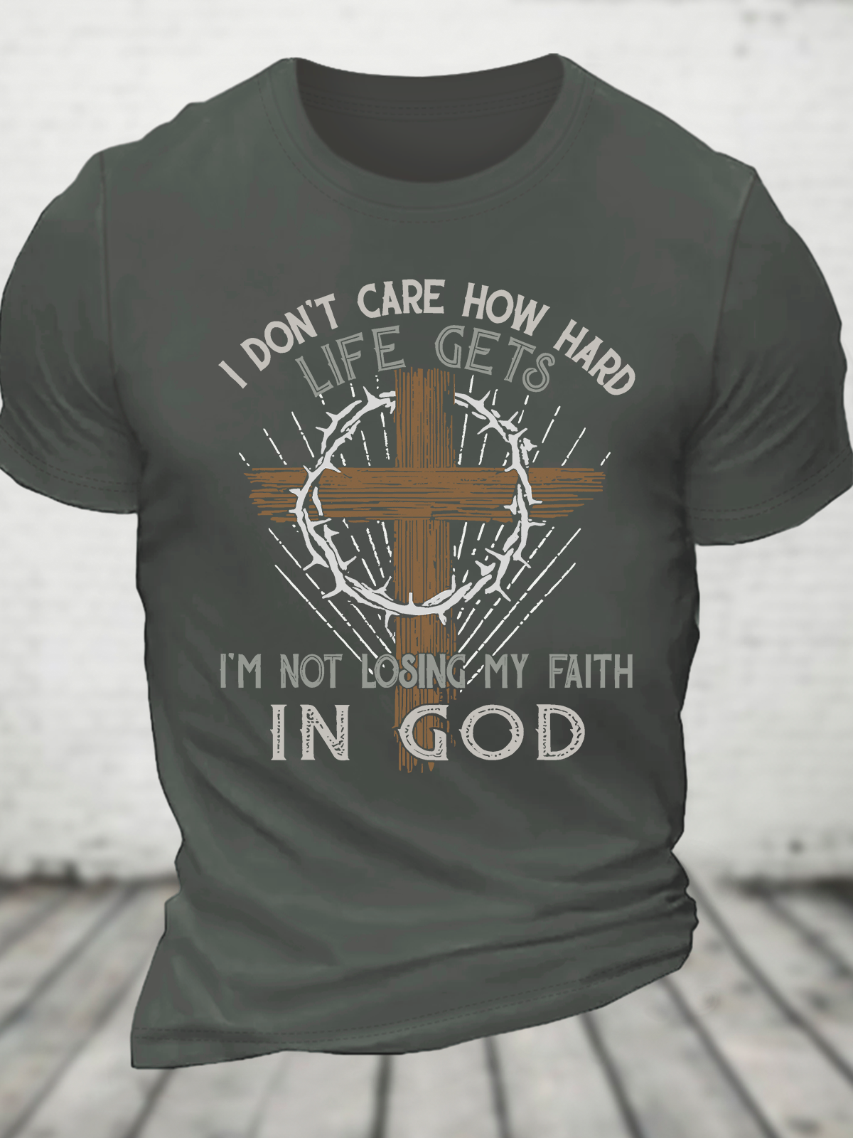 Im Not Losing My Faith In God Jesus God Christian Cotton T-Shirt