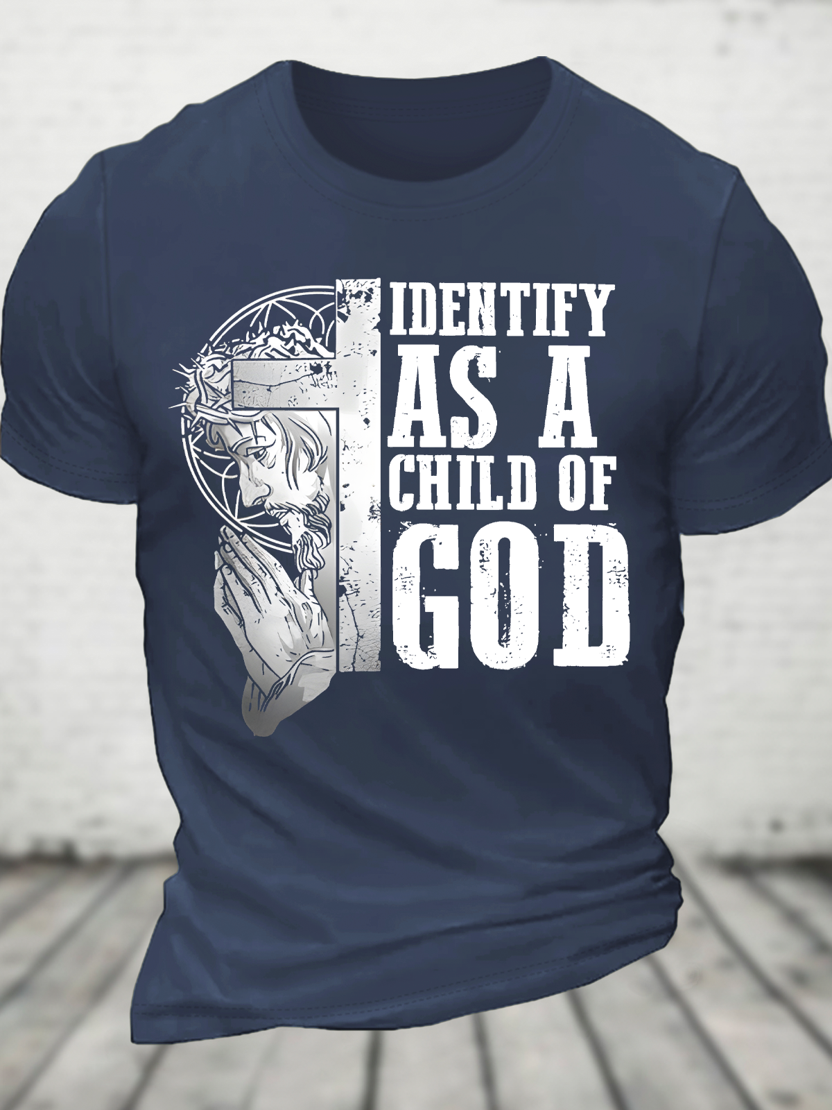 Identify As A Child Of God Jesus God Christian Cotton T-Shirt