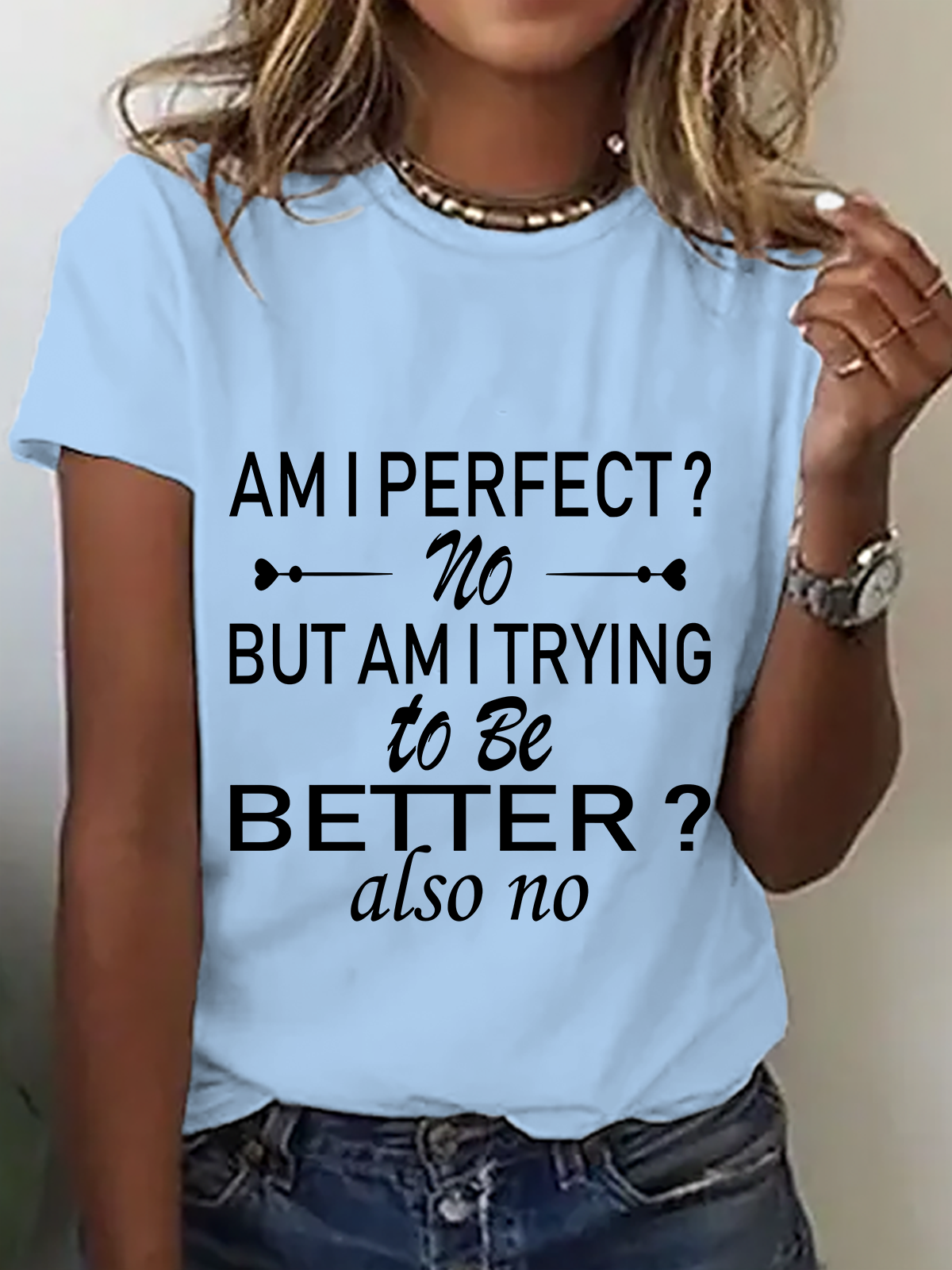 Am I Perfect No. But Am I Trying To Do Better Also No Cotton T-Shirt