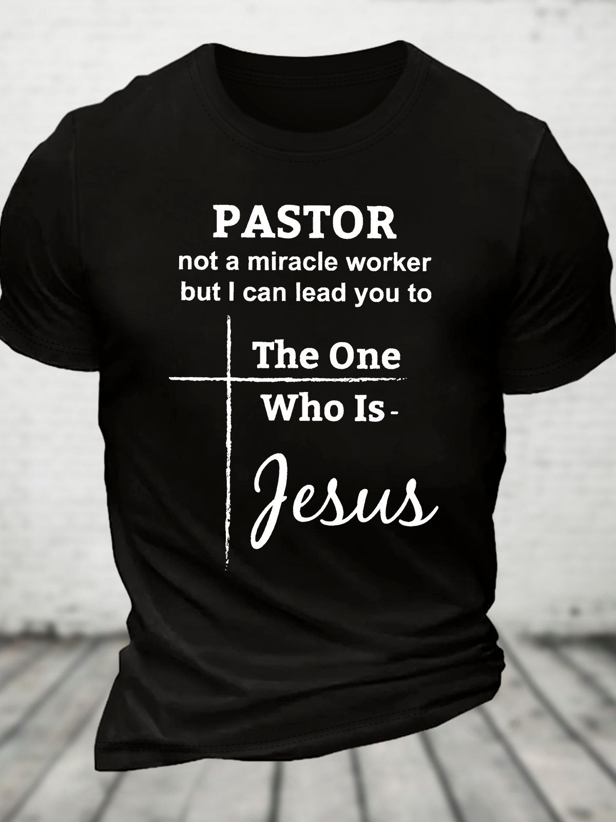 Pastor Not A Miracle Worker Classic Cotton T-Shirt