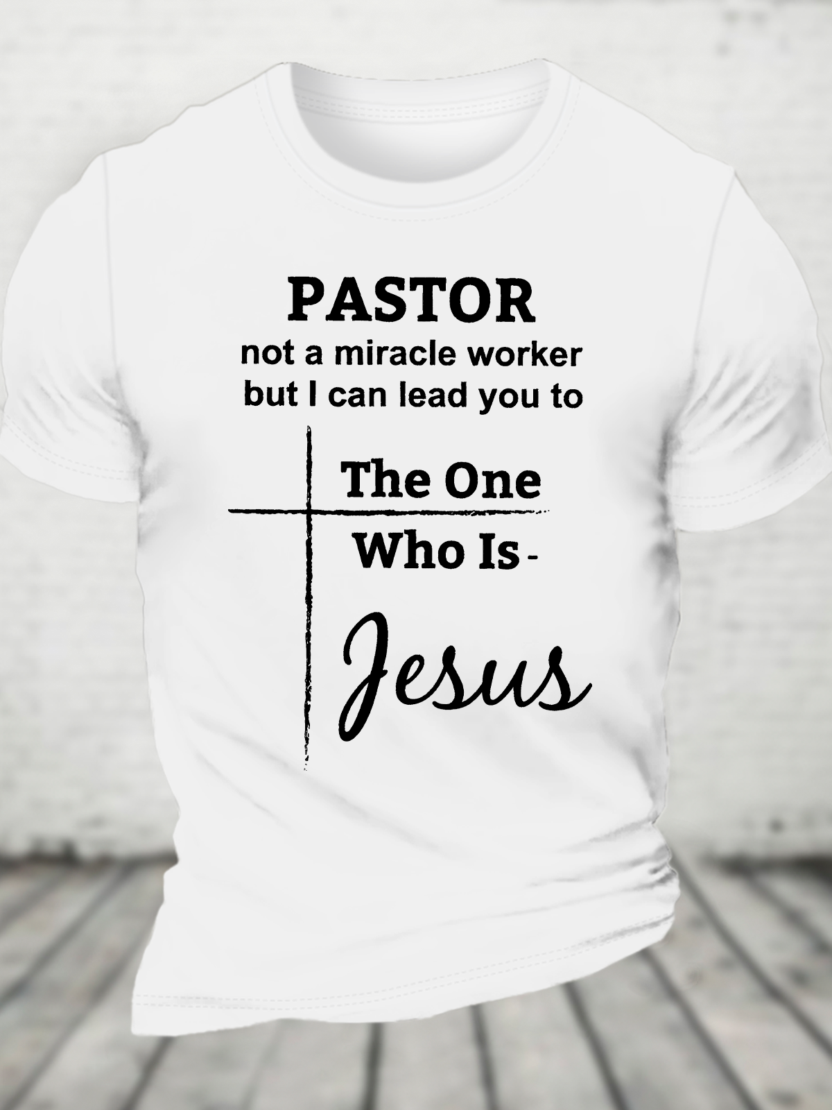 Pastor Not A Miracle Worker Classic Cotton T-Shirt