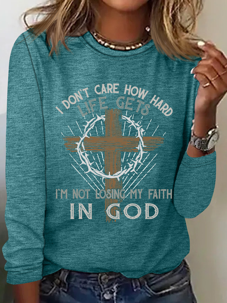 Im Not Losing My Faith In God Jesus God Christian Casual Long Sleeve Shirt