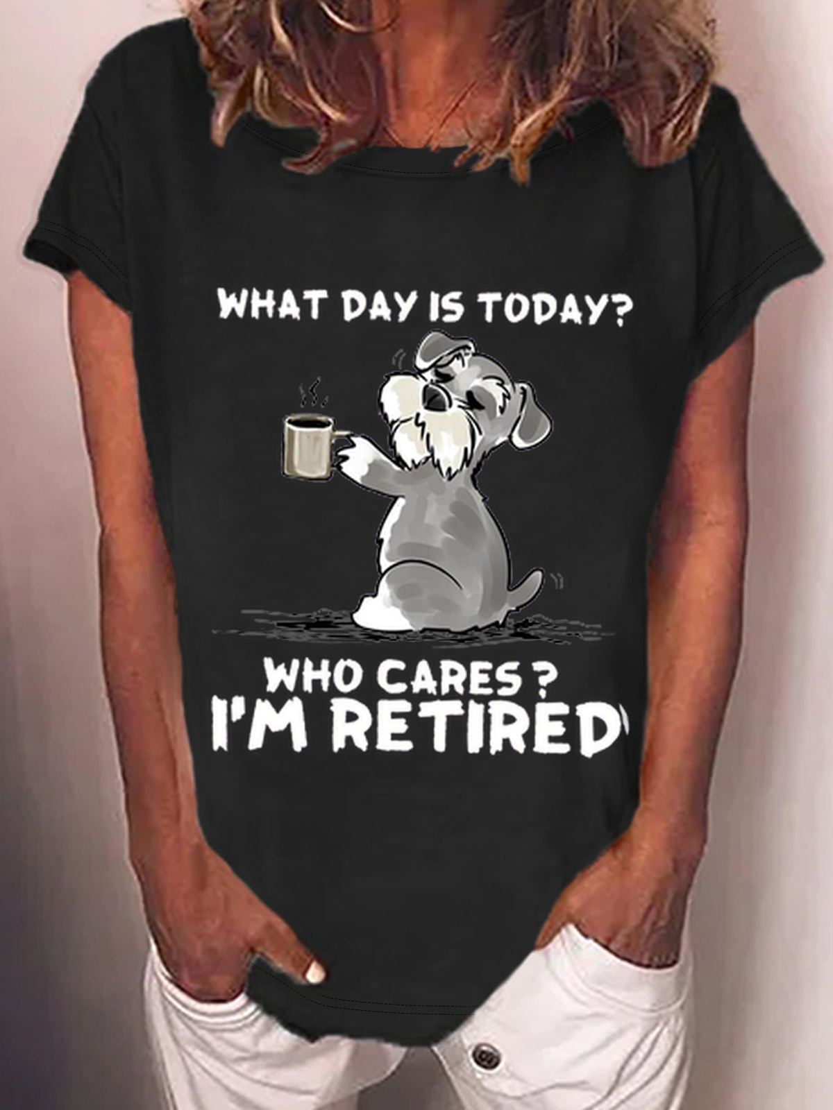 What Day Is Today Who Cares I’M Retired Cotton-Blend T-Shirt