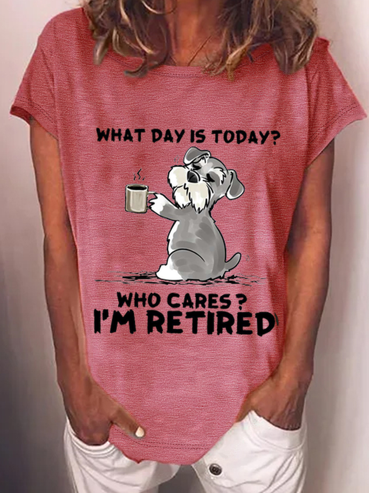 What Day Is Today Who Cares I’M Retired Cotton-Blend T-Shirt