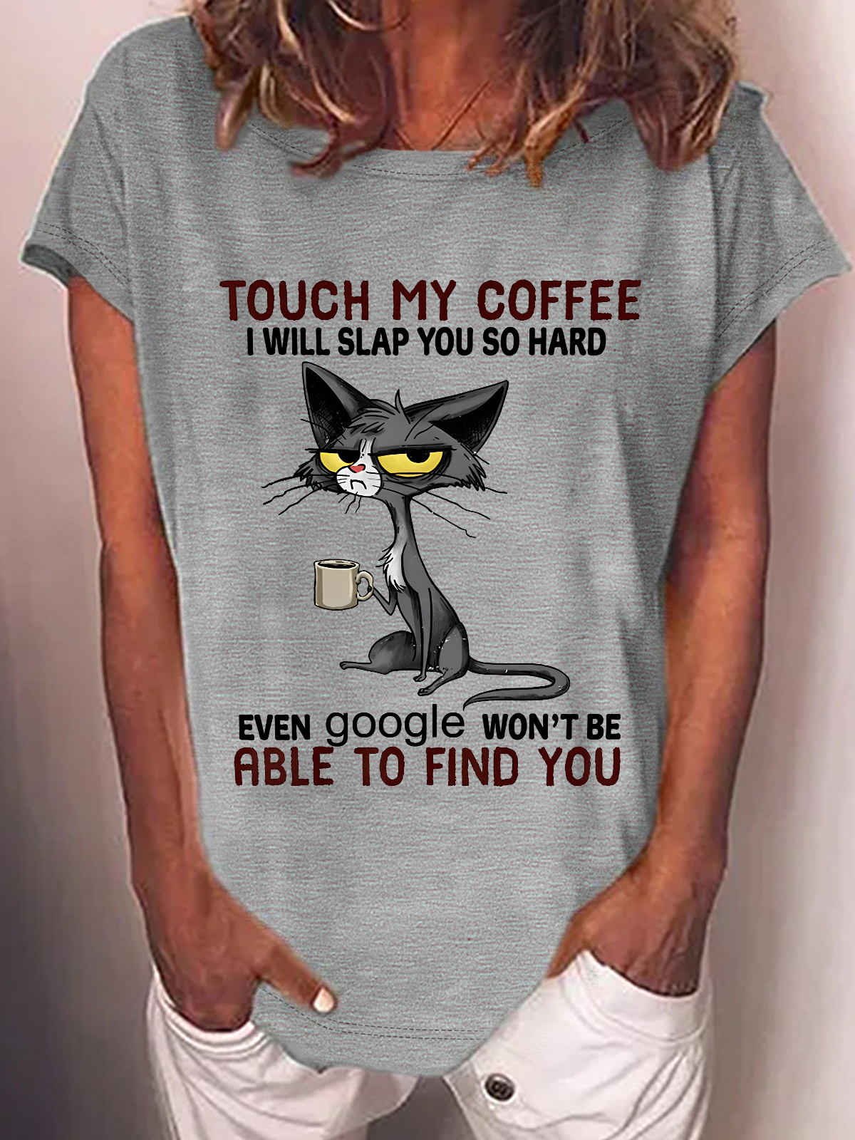 Touch My Coffee Able To Find You Cotton-Blend T-Shirt