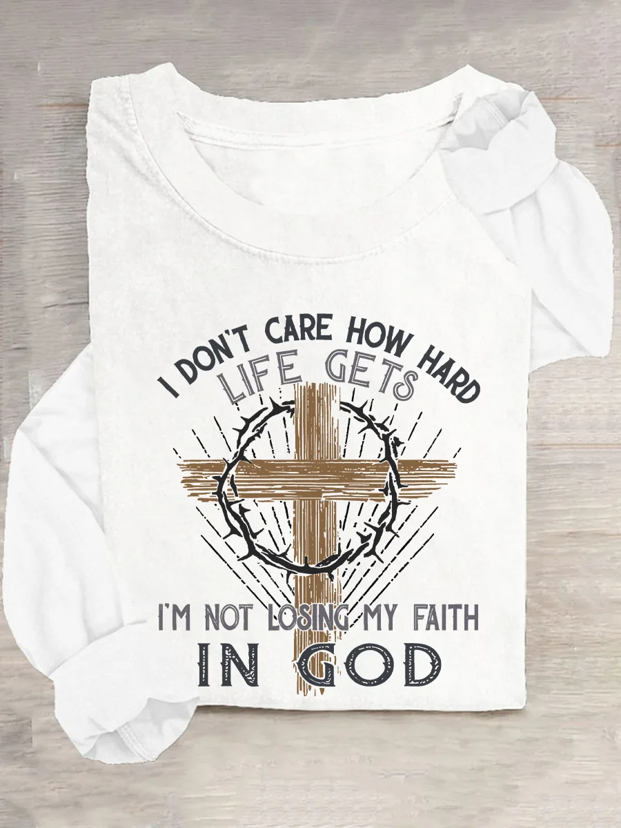 Im Not Losing My Faith In God Jesus God Christian Casual Long Sleeve Shirt