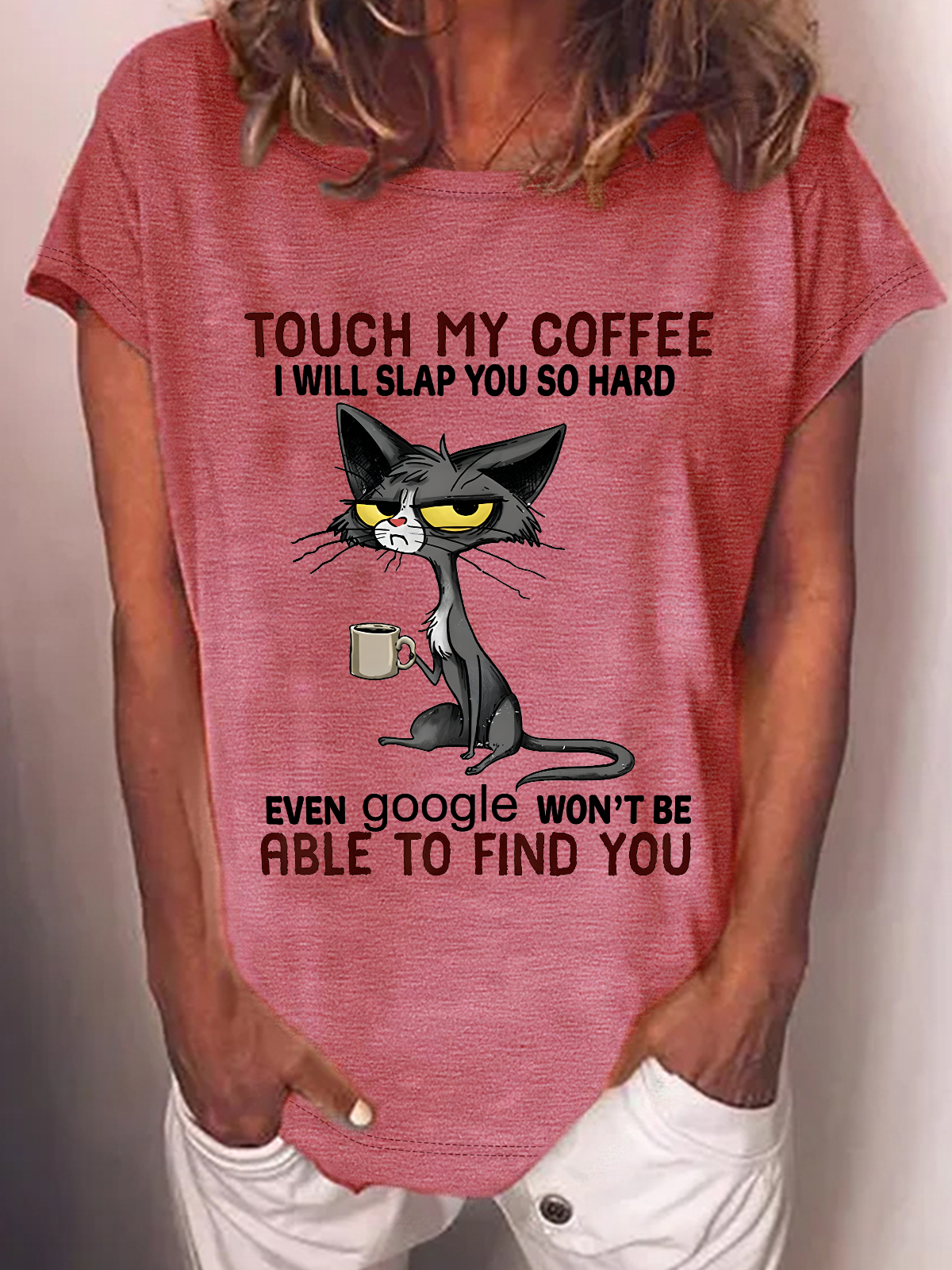 Touch My Coffee Able To Find You Cotton-Blend T-Shirt