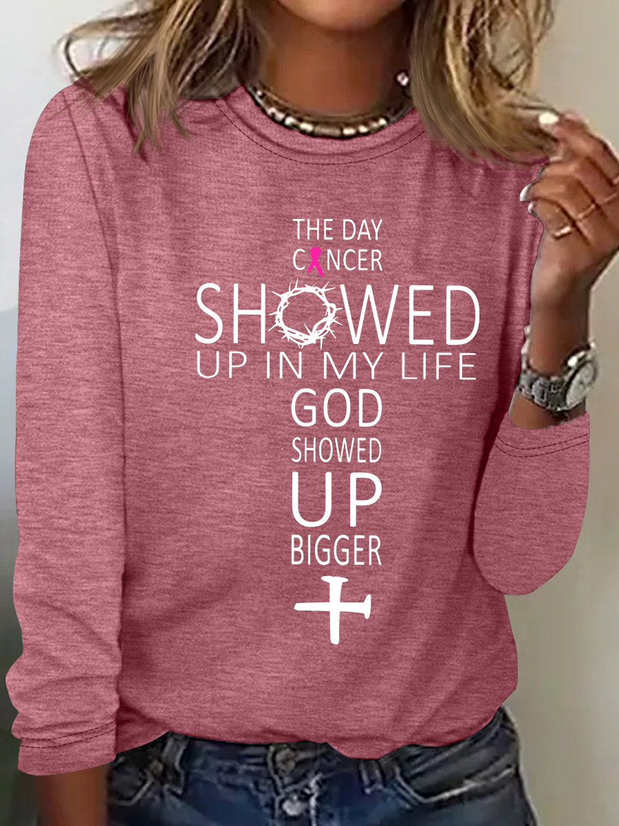 The Day Cancer Showed Up In My Life - Breast Cancer Awareness Casual Long Sleeve Shirt