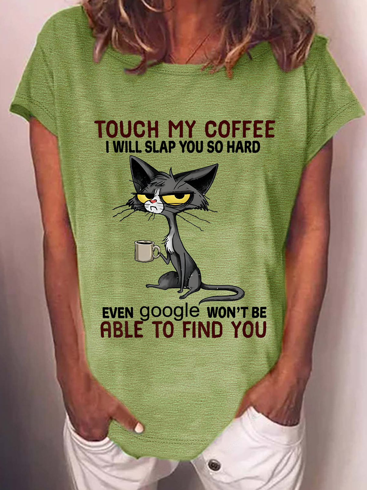 Touch My Coffee Able To Find You Cotton-Blend T-Shirt