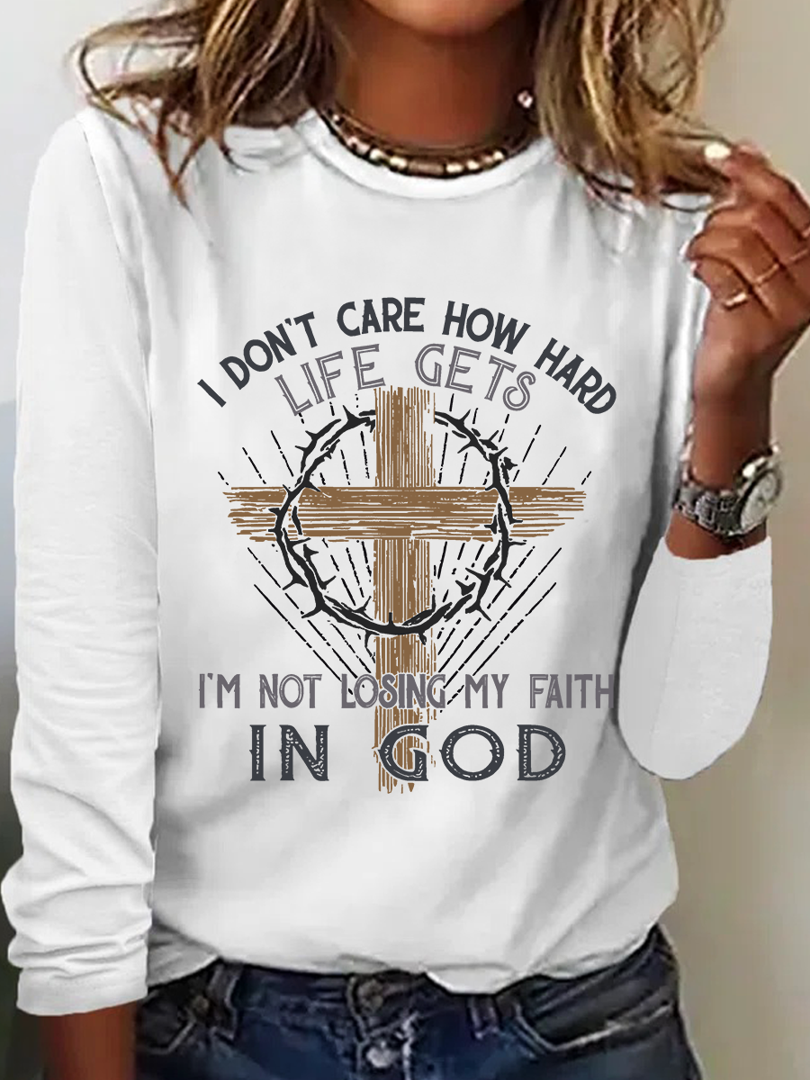 Im Not Losing My Faith In God Jesus God Christian Casual Long Sleeve Shirt