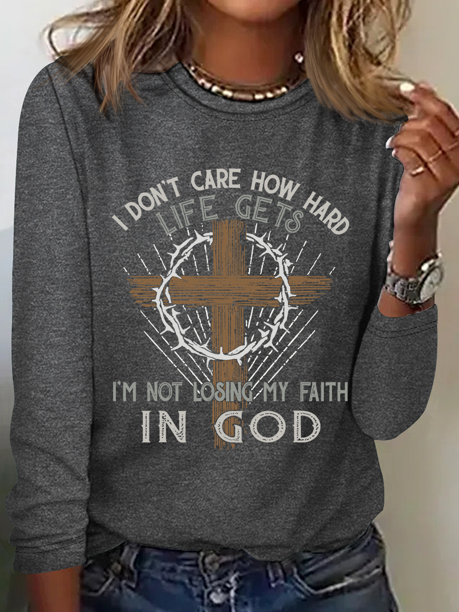 Im Not Losing My Faith In God Jesus God Christian Casual Long Sleeve Shirt