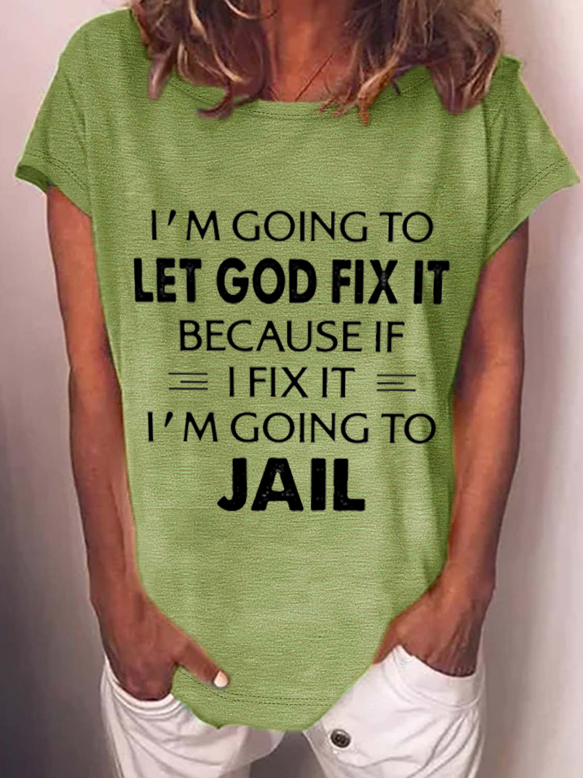 I'm Going To Let God Fix It Cotton-Blend T-Shirt