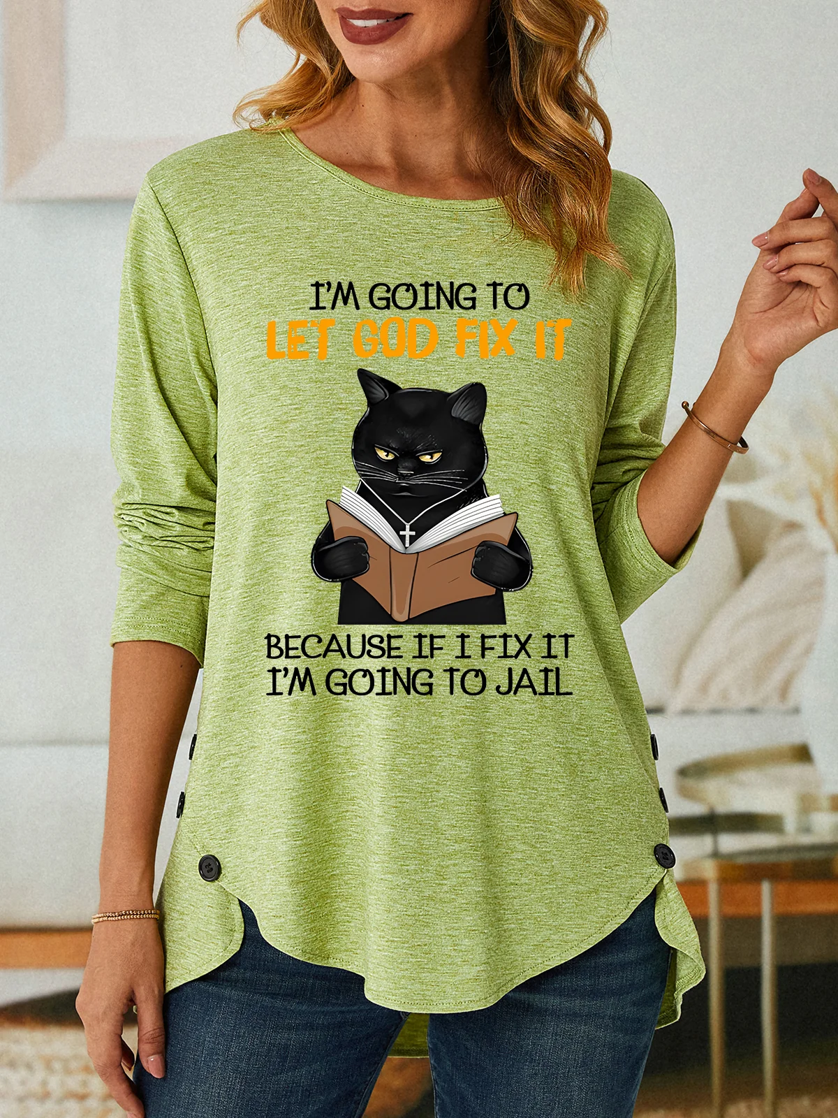 Cat Let God Fix It Because If I Fix It Im Going To Jail Jesus God Christian Three-Button Crew Neck T-Shirt