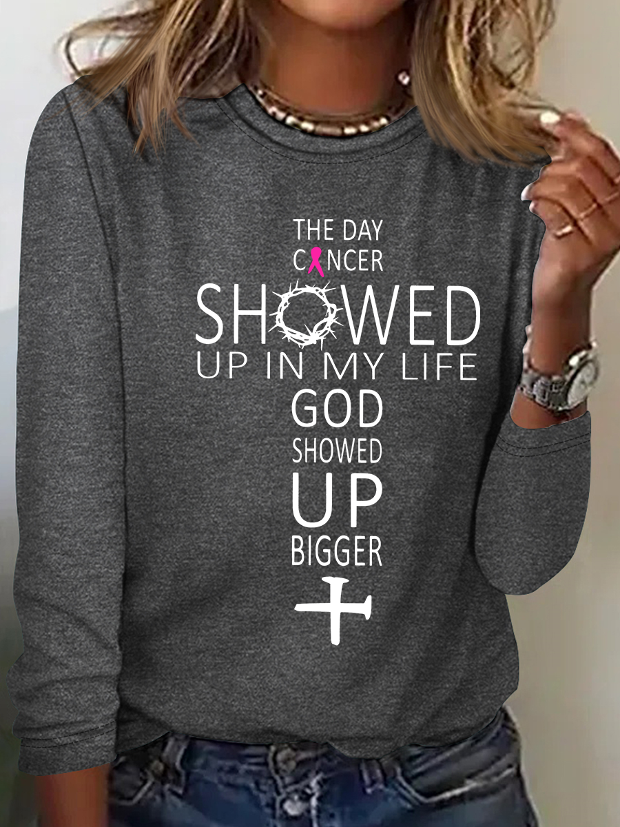 The Day Cancer Showed Up In My Life - Breast Cancer Awareness Casual Long Sleeve Shirt