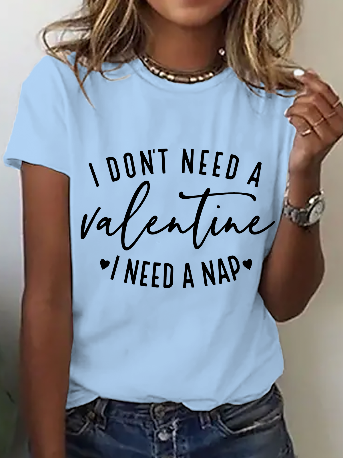 I Don't Need A Valentine , I Need A Nap Cotton T-Shirt