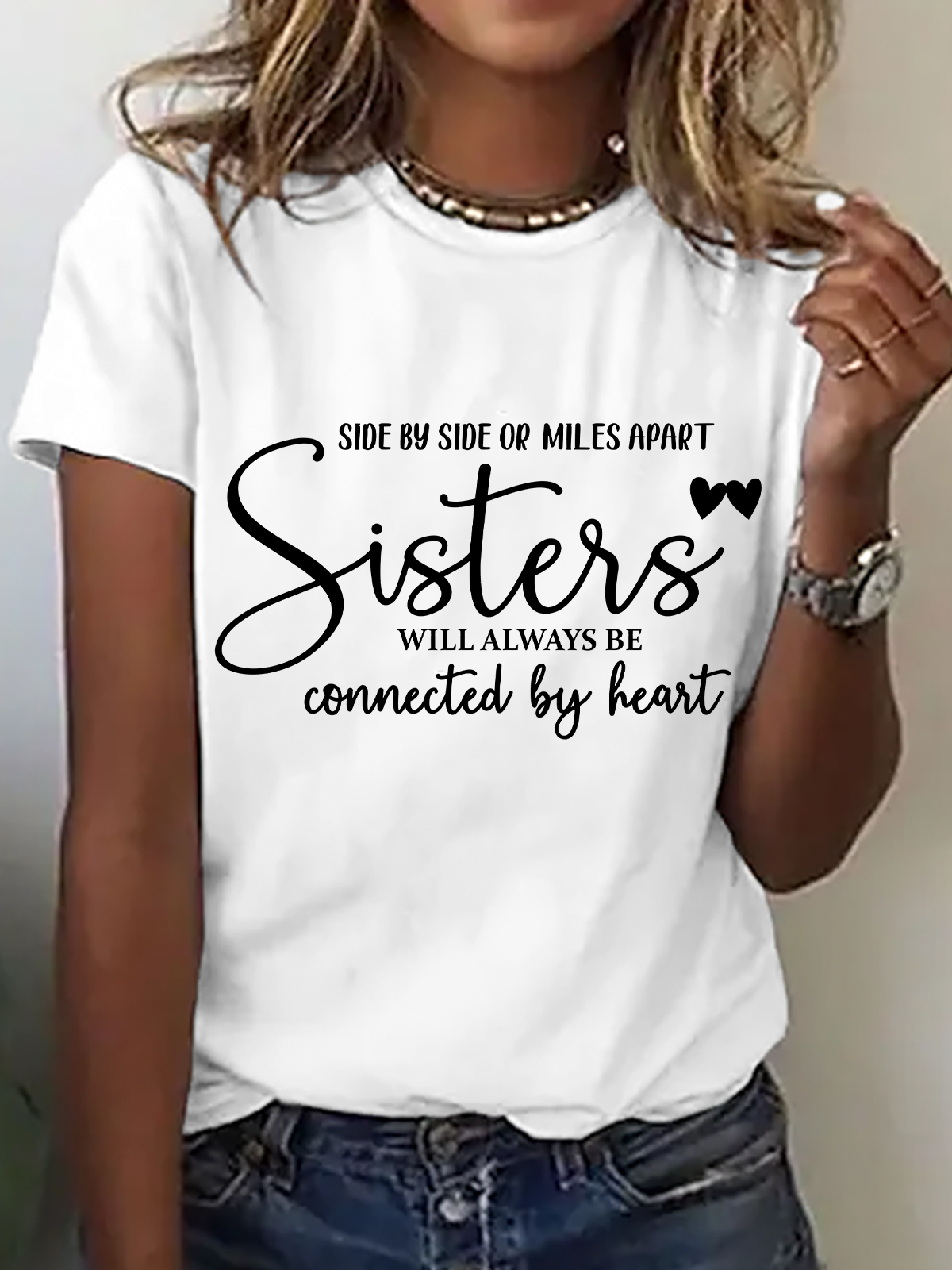 Side By Side Or Miles Apart Sisters Will Always Be Connected By Heart Cotton T-Shirt