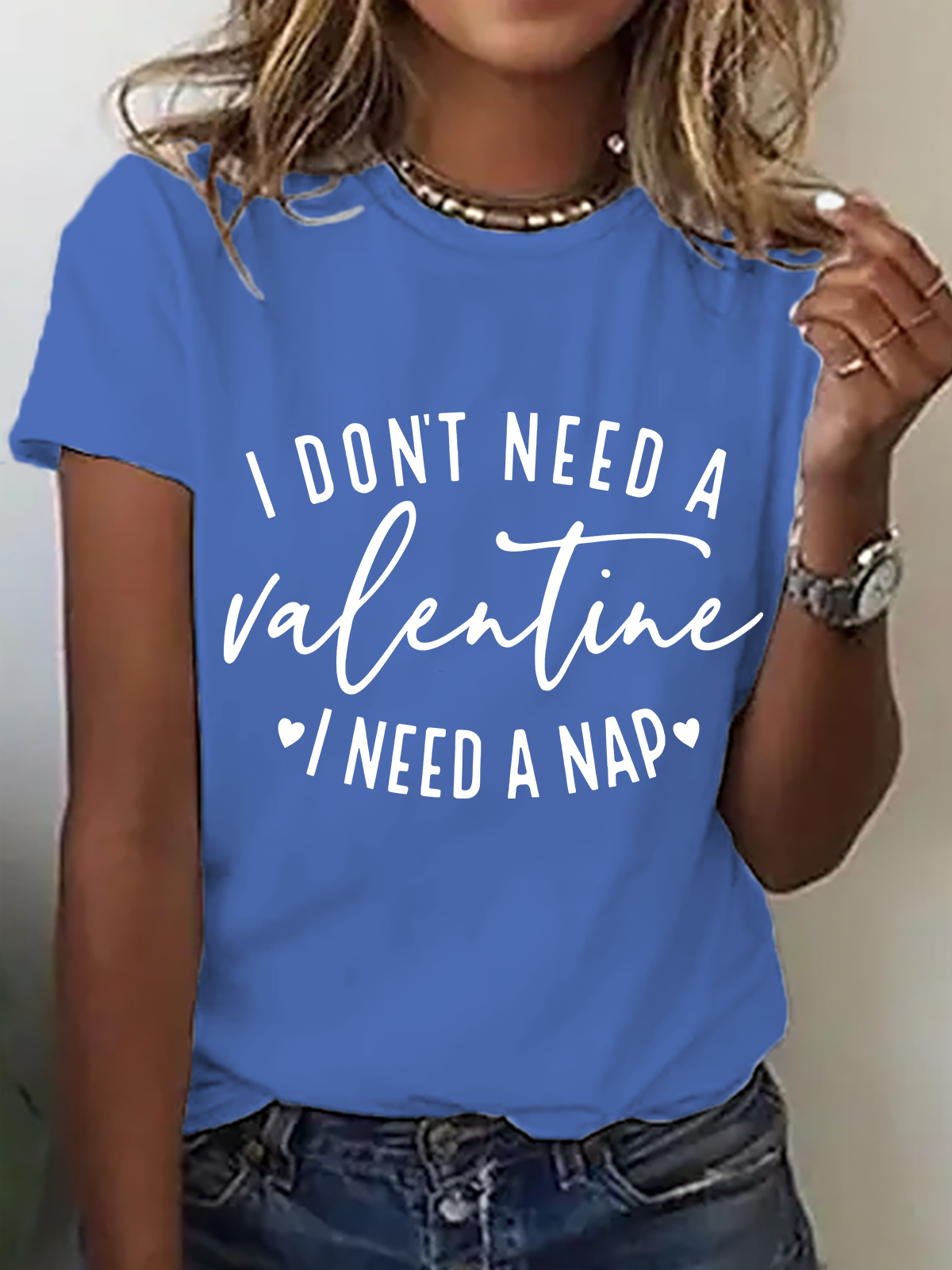 I Don't Need A Valentine , I Need A Nap Cotton T-Shirt