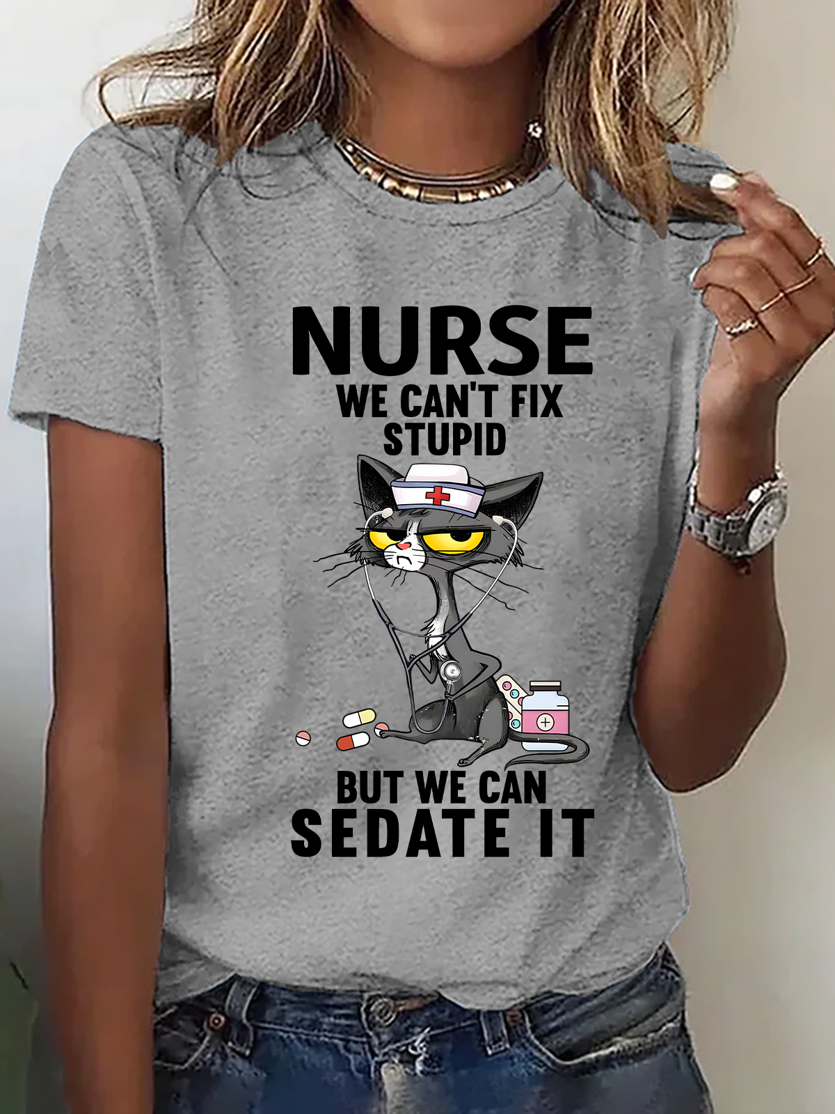 Cat Nurse We Can't Fix Stupid But We Can Sedate It Cotton T-Shirt